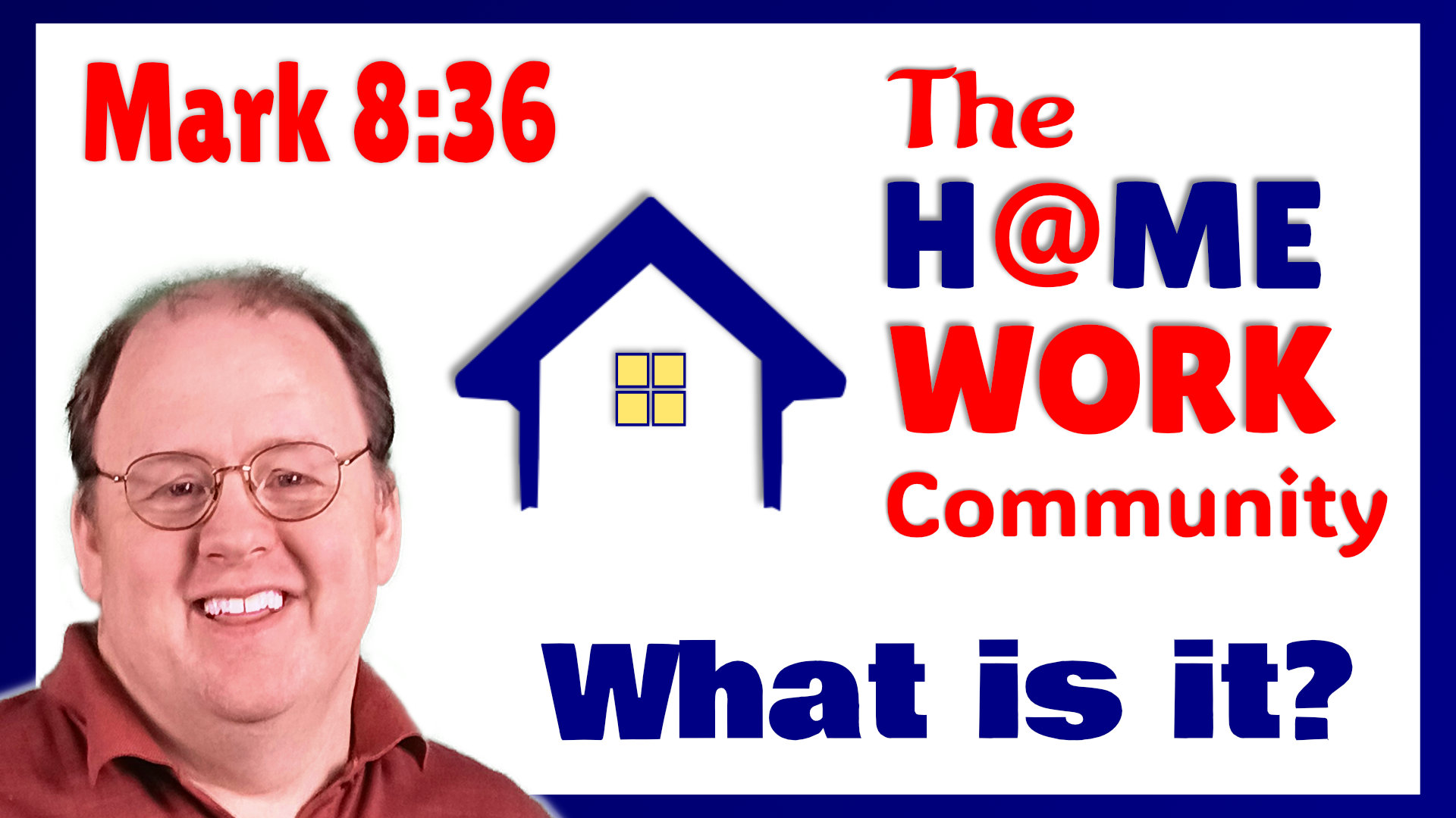 Thumbnail for Video Script - The Home Work Community - What is it?